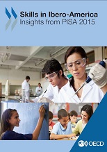 Skills for Ibero-America: Insights from PISA 2015 (cover)